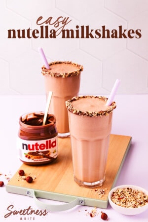 Two milkshakes on a small wooden chopping board, with an open jar of Nutella, text overlay reads 